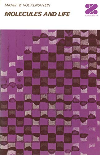 Molecules and Life An Introduction to Molecular Biology [Paperback]