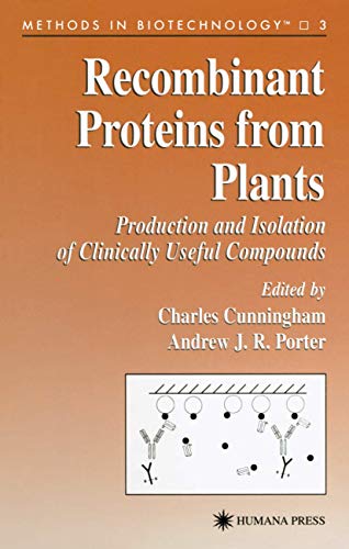 Recombinant Proteins from Plants [Hardcover]