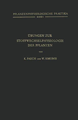 bungen zur Stoffwechselphysiologie der Pflanzen [Paperback]