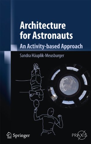 Architecture for Astronauts An Activity-based Approach [Hardcover]