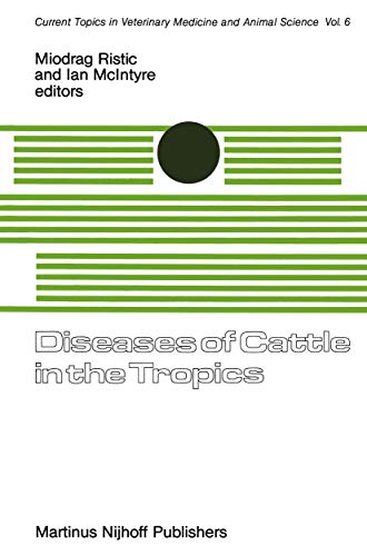 Diseases of Cattle in the Tropics Economic and Zoonotic Relevance [Paperback]