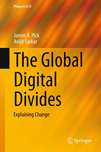 The Global Digital Divides Explaining Change [Hardcover]