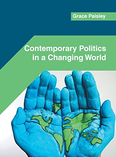 Contemporary Politics in a Changing World [Hardcover]