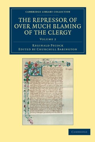 The Repressor of Over Much Blaming of the Clergy [Paperback]