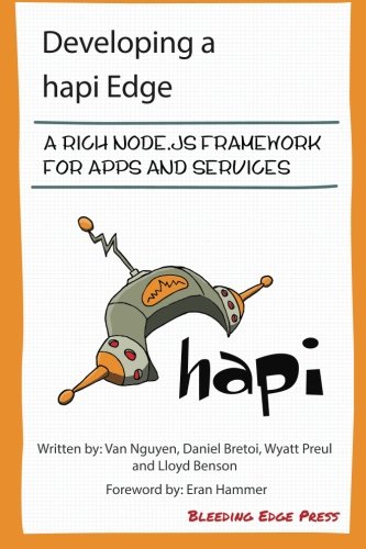 Developing  A Hapi Edge A Rich Node.Js Framework For Apps And Services [Paperback]