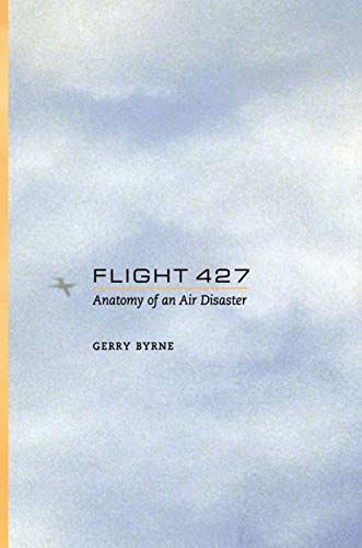 Flight 427 Anatomy of an Air Disaster [Paperback]