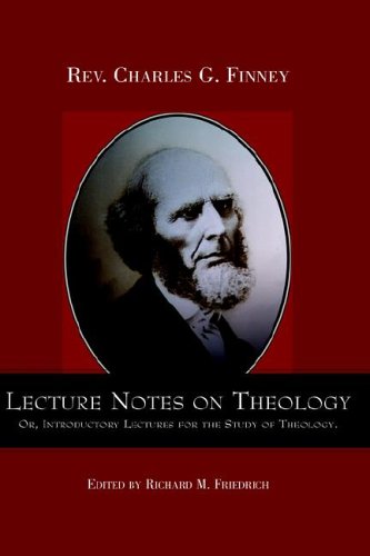 Lecture Notes On Theology Or, Introductory Lectures For The Study Of Theology. [Hardcover]