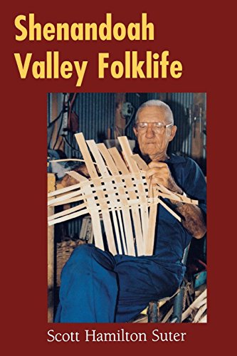 Shenandoah Valley Folklife (folklife In The South Series) [Paperback]