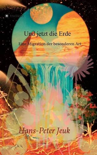 Und Jetzt Die Erde (german Edition) [Hardcover]