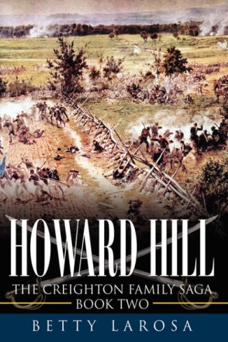 Howard Hill The Creighton Family Saga-Book Two [Hardcover]
