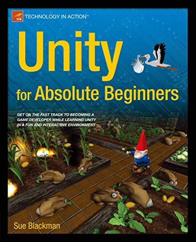 Unity for Absolute Beginners [Paperback]