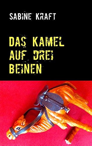 Kamel Auf Drei Beinen [Paperback]