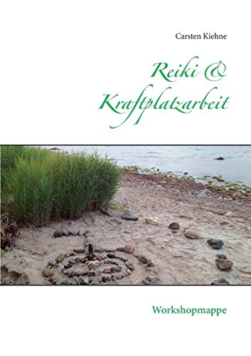Reiki & Kraftplatzarbeit [Paperback]