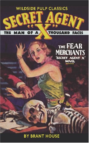 Secret Agent x  The Fear Merchants [Paperback]