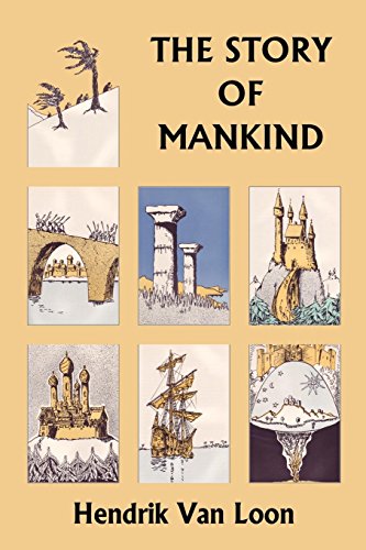Story of Mankind, Original Edition (Yesterday's Classics) [Unknown]
