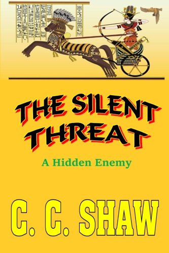 The Silent Threat A Hidden Enemy [Paperback]