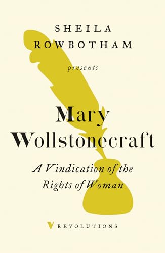 A Vindication of the Rights of Woman [Paperback]