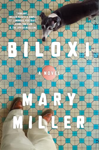 Biloxi A Novel [Paperback]