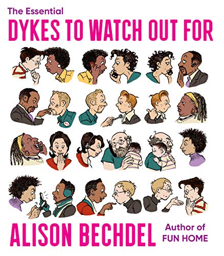 The Essential Dykes to Watch Out For [Paperback]