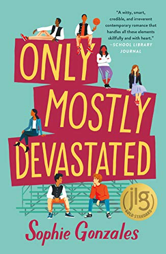 Only Mostly Devastated A Novel [Paperback]