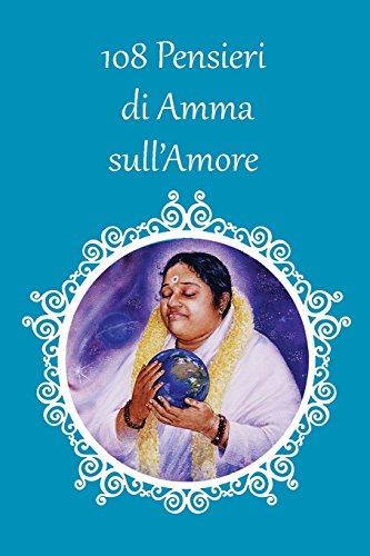 108 Pensieri Di Amma Sull'amore (italian Edition) [Paperback]