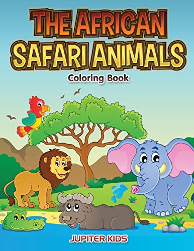 African Safari Animals Coloring Book [Paperback]