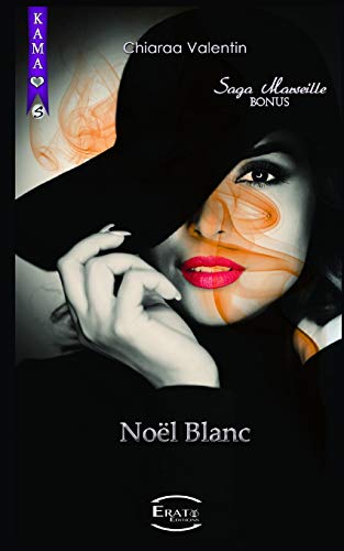 Nol Blanc  Saga Marseille - Bonus [Paperback]