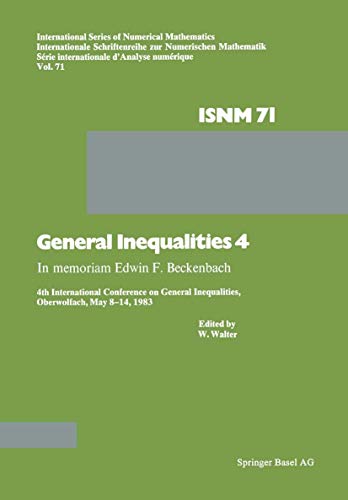 General Inequalities 4 In memoriam Edwin F. Beckenbach 4th International Confer [Paperback]