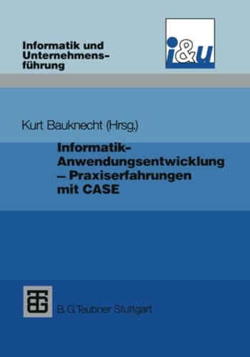 Informatik - Anwendungsentwicklung - Praxiserfahrungen Probleme, Lsungen und E [Paperback]
