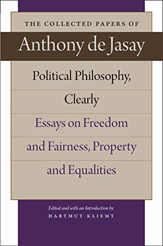 Political Philosophy, Clearly Essays on Freedom and Fairness, Property and Equa [Hardcover]