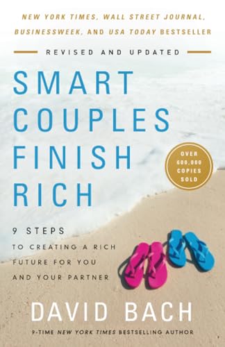 Smart Couples Finish Rich, Revised and Updated 9 Steps to Creating a Rich Futur [Paperback]