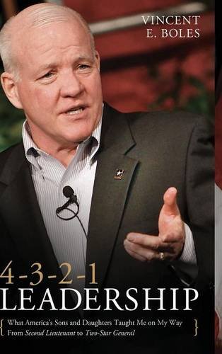 4-3-2-1 Leadership What America's Sons And Daughters Have Taught Me On My Way F [Hardcover]