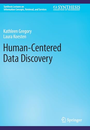 Human-Centered Data Discovery [Paperback]