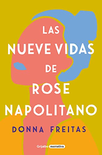 Las nueve vidas de Rose Napolitano / The Nine Lives of Rose Napolitano [Paperback]