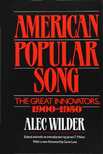 American Popular Song The Great Innovators, 1900-1950 [Hardcover]