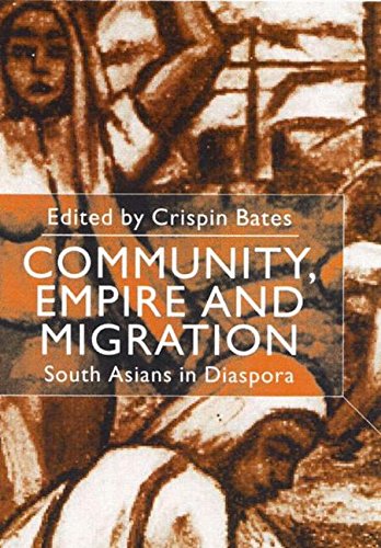 Community, Empire and Migration South Asians in Diaspora [Hardcover]