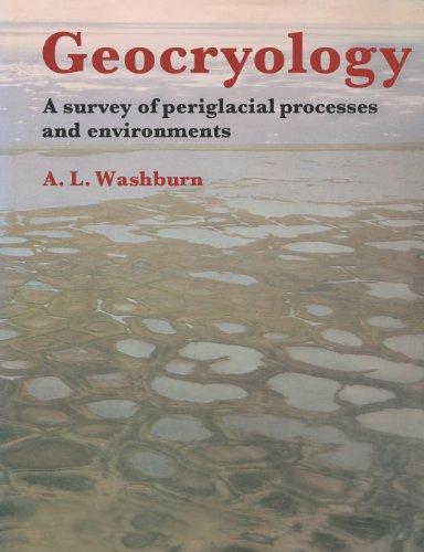 Geocryology A Survey Of Periglacial Processes And Environments [Perfect Paperback]