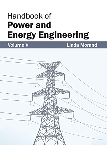 Handbook of Power and Energy Engineering Volume V [Hardcover]