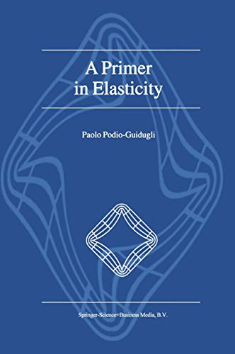 A Primer in Elasticity [Paperback]