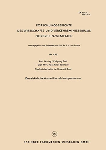 Das elektrische Massenfilter als Isotopentrenner [Paperback]