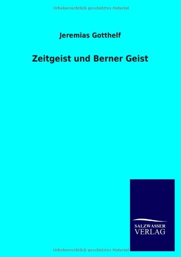 Zeitgeist und Berner Geist [Paperback]