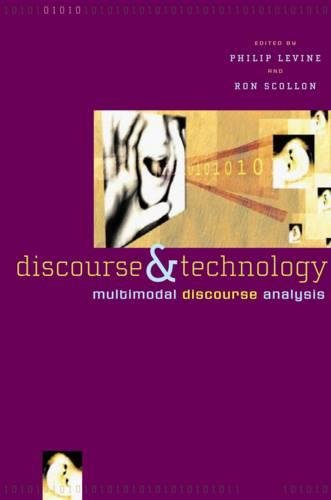 Discourse and Technology Multimodal Discourse Analysis [Paperback]