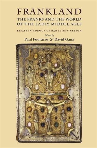 Frankland The Franks and the world of the early middle ages [Paperback]