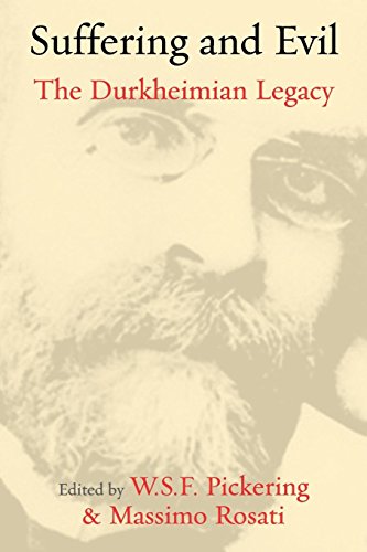 Suffering and Evil The Durkheimian Legacy [Paperback]