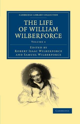 The Life of William Wilberforce [Paperback]