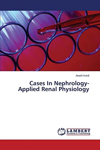 Cases In Nephrology-Applied Renal Physiology [Paperback]