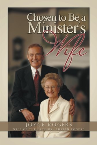 Chosen To Be A Minister's Wife [Paperback]