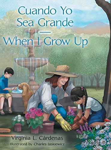 Cuando Yo Sea Grande-When I Grow Up [Hardcover]