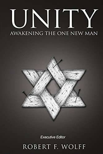 Unity Awakening The One New Man [Paperback]