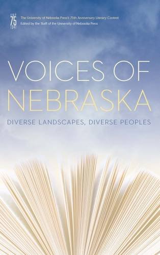 Voices Of Nebraska Diverse Landscapes, Diverse Peoples [Paperback]